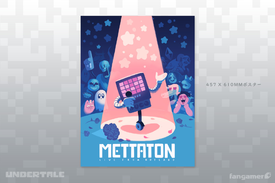 UNDERTALE」- メタトン ポスター - Fangamer Japan UNDERTALE」- メタトン ポスター - Fangamer Japan